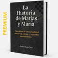 La Historia de Matias y Maria
